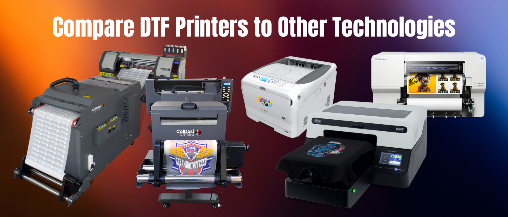 Compare DTF Printers to Other Technologies